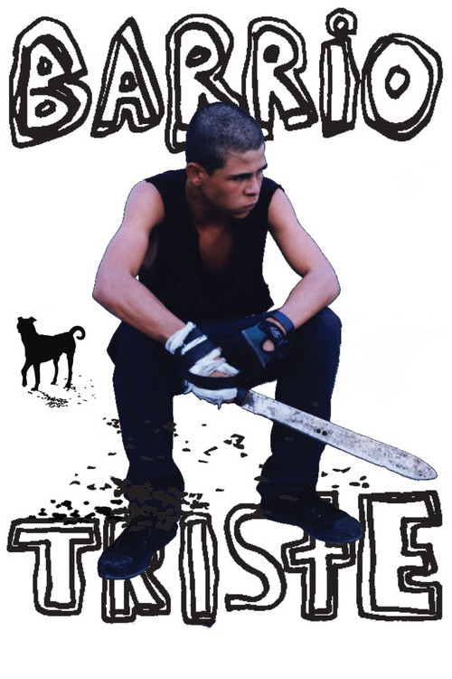 Barrio Triste постер