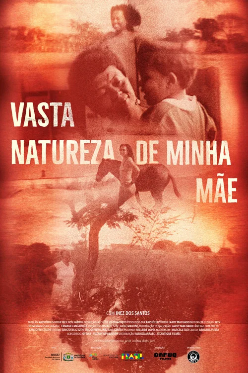 Vasta Natureza de Minha Mãe постер