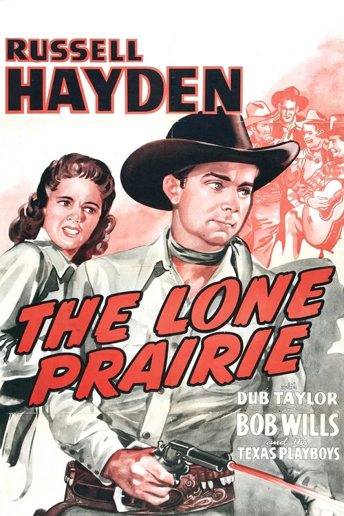 The Lone Prairie постер
