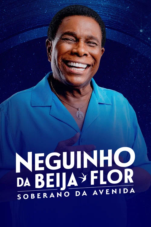 Neguinho da Beija-Flor - Soberano da Avenida постер