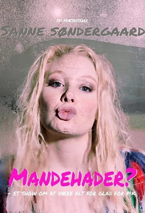 Sanne Søndergaard: Mandehader? постер