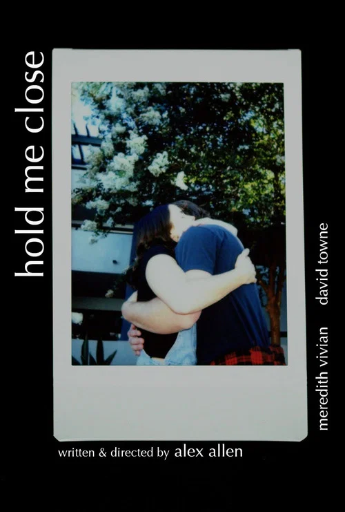 Hold Me Close постер