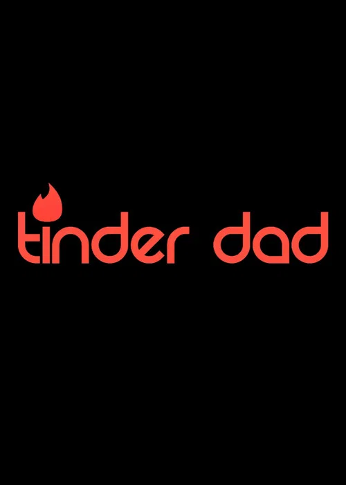 Tinder Dad постер