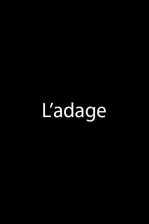 L'Adage постер