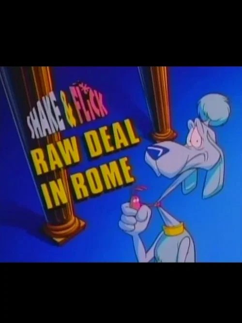 Shake & Flick: Raw Deal in Rome постер
