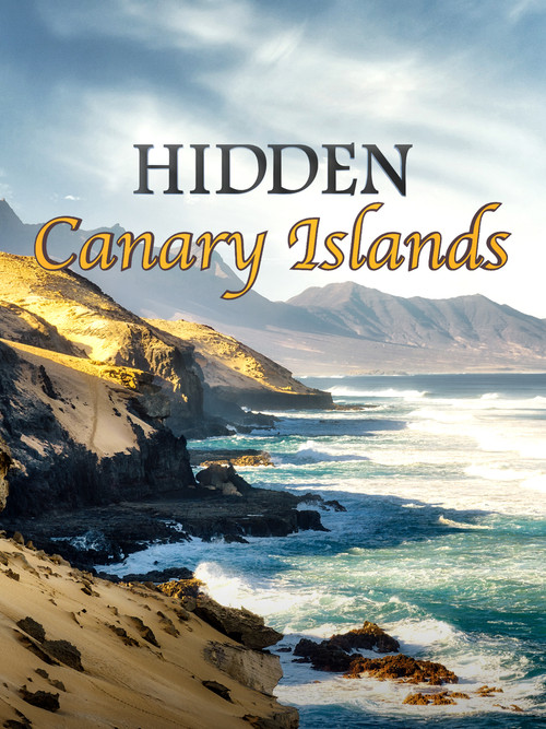 Hidden Canary Islands постер