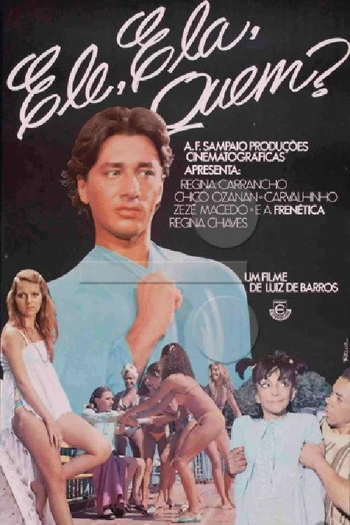 Ele, Ela, Quem? постер