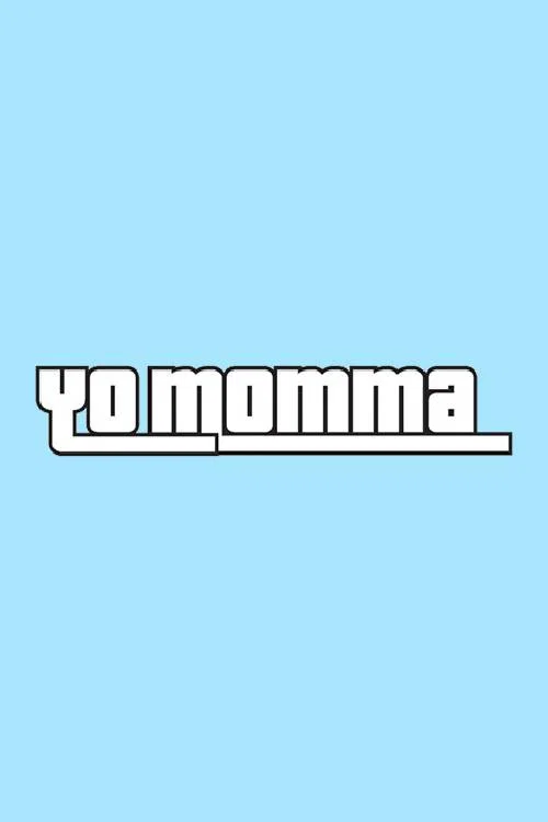 Yo Momma постер