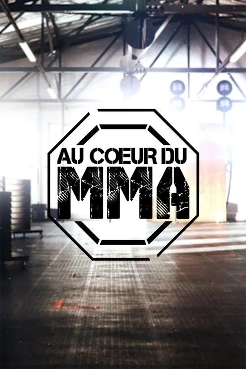 Au coeur du MMA постер
