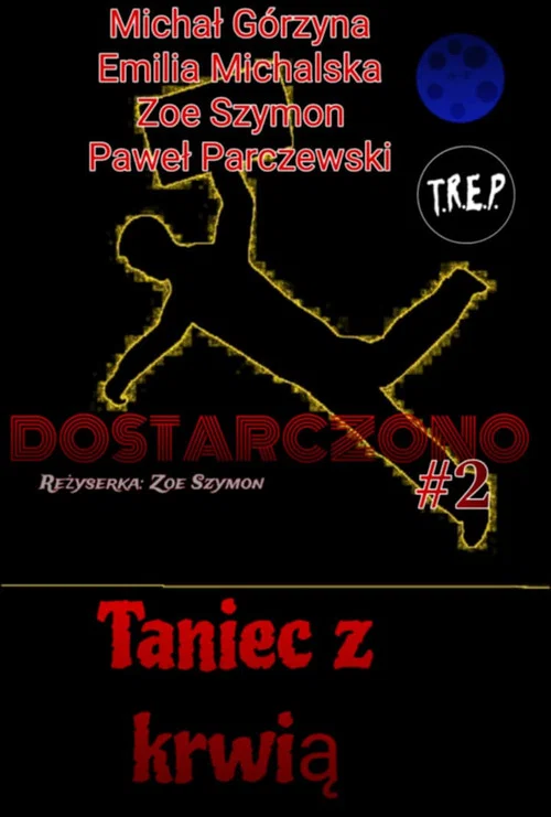 Dostarczono 2:  Taniec Z Krwią постер