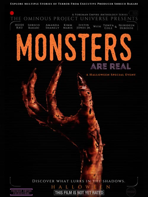 The Ominous Project Universe Presents: Monsters Are Real постер