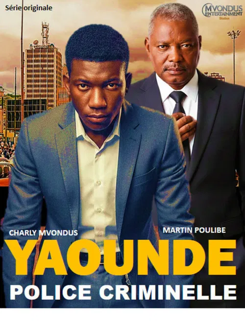 YAOUNDÉ, POLICE CRIMINELLE постер