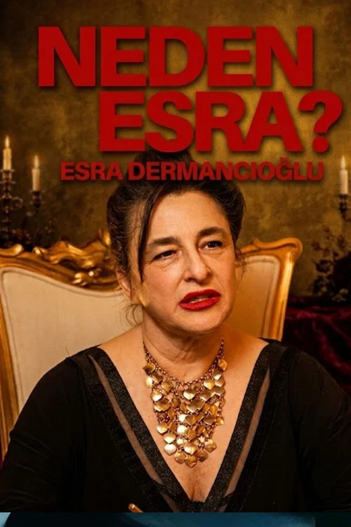 Neden Esra? постер