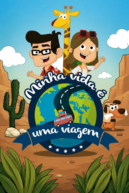 Minha Vida é Uma Viagem постер