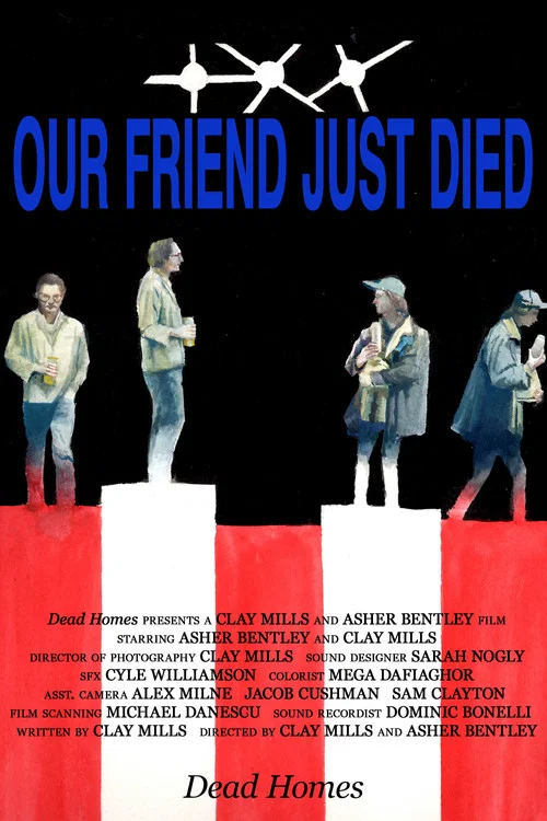 Our Friend Just Died постер