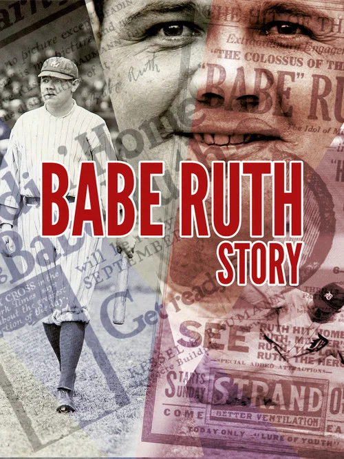 Babe Ruth Story: That Ever Livin' Babe постер