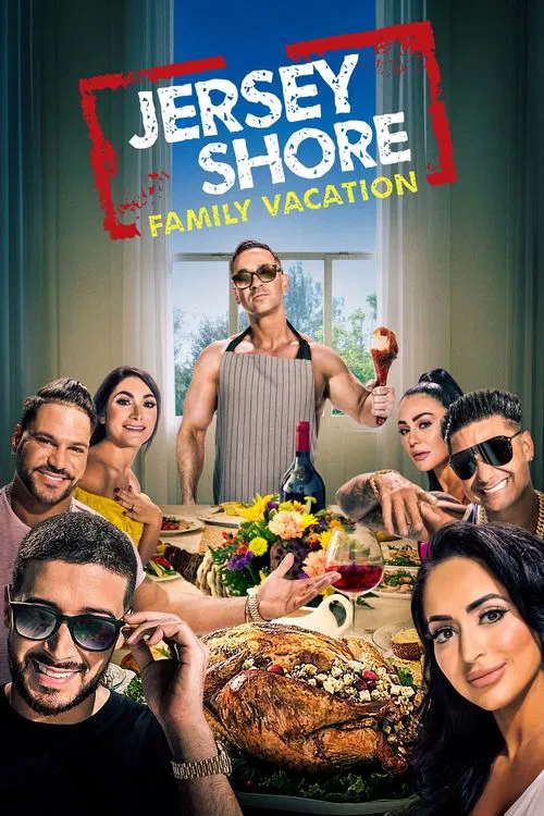 Jersey Shore: Family Vacation постер