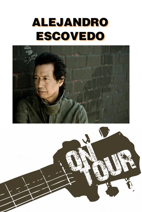 On Tour: Alejandro Escovedo постер