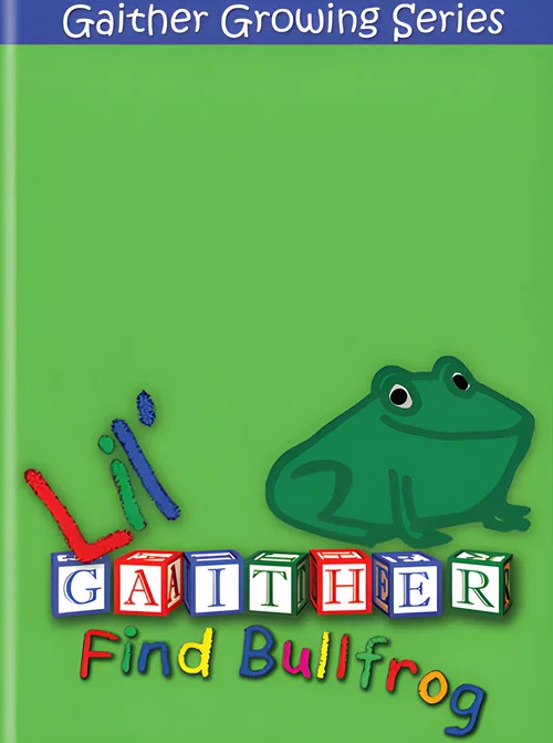 Lil' Gaither: Find Bullfrog постер