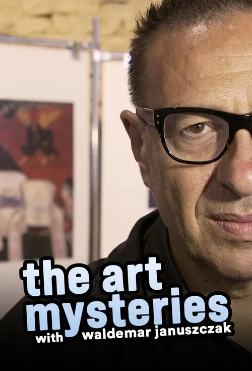 The Art Mysteries with Waldemar Januszczak постер