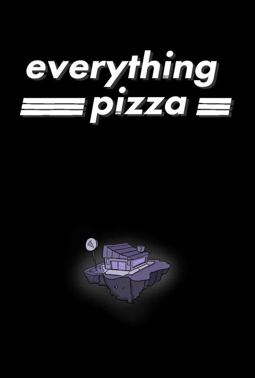 Everything Pizza постер