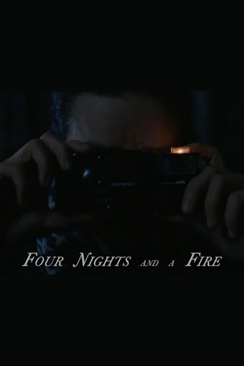 Four Nights and a Fire постер