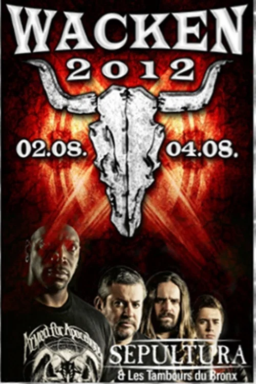Sepultura: Wacken Open Air 2012 постер