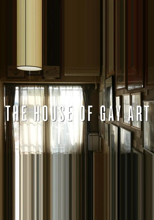 The House of Gay Art постер