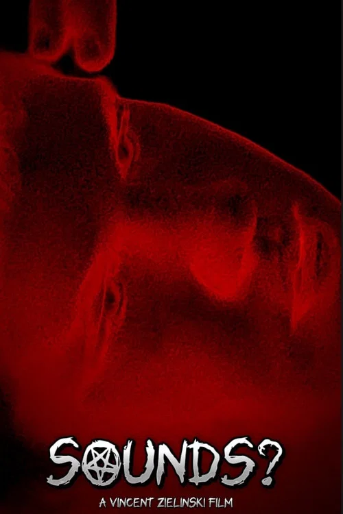 Sounds? A Short Film постер