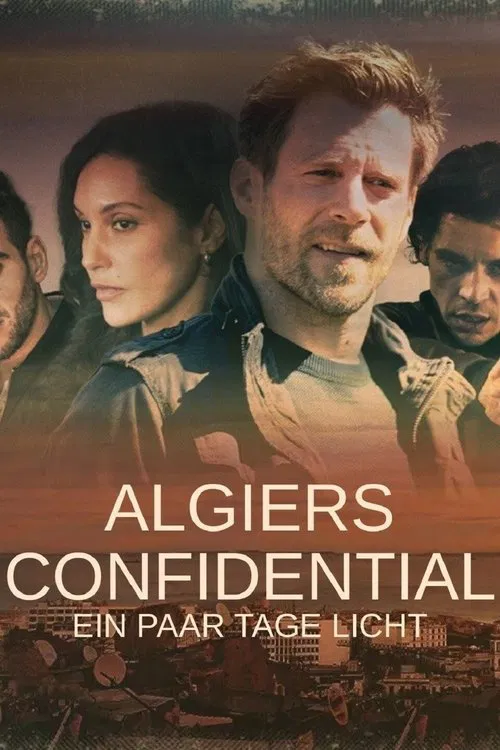 Algiers Confidential - Ein paar Tage Licht постер