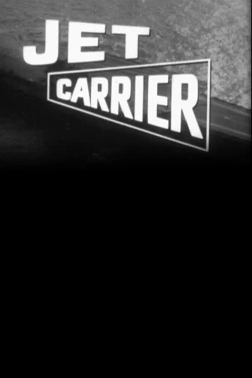 Jet Carrier постер