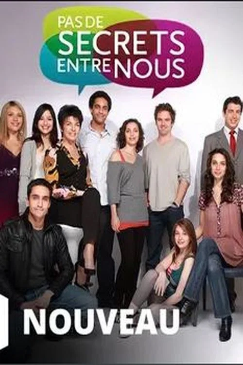 Pas de secrets entre nous постер