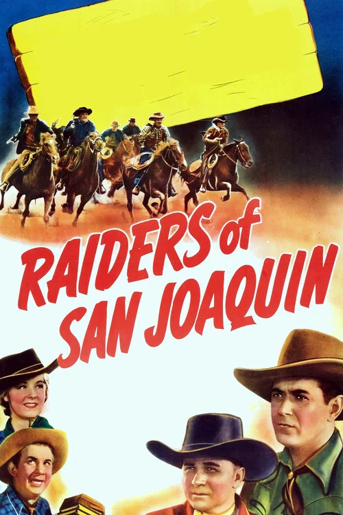 Raiders of San Joaquin постер