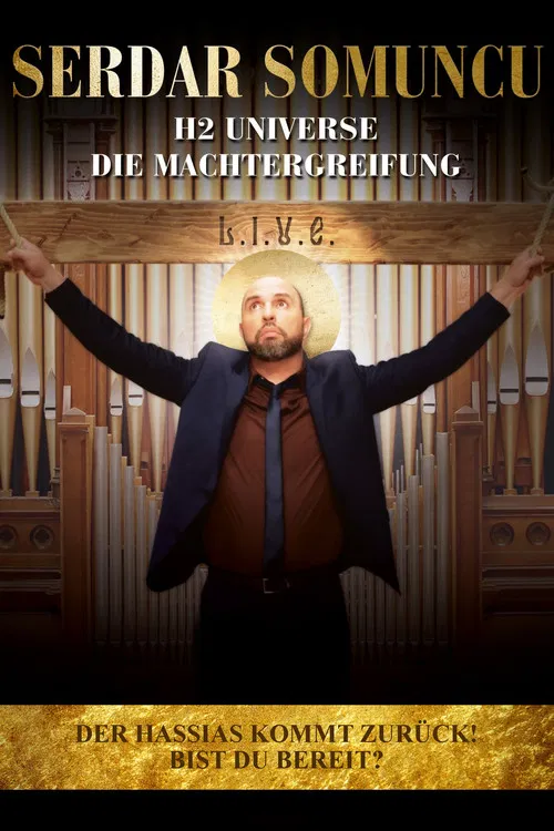 Serdar Somuncu: H2 Universe - Die Machtergreifung постер
