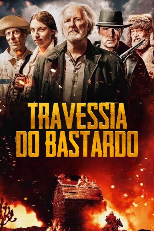Travessia do Bastardo постер