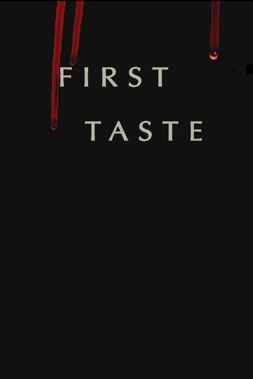First Taste постер