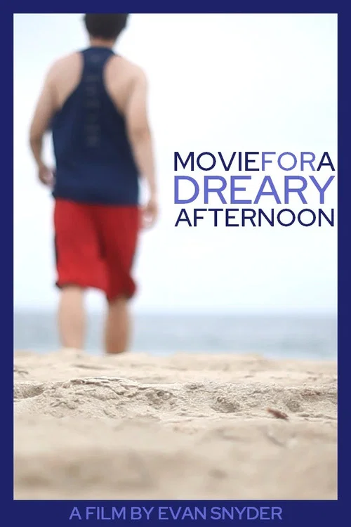 Movie for a Dreary Afternoon постер