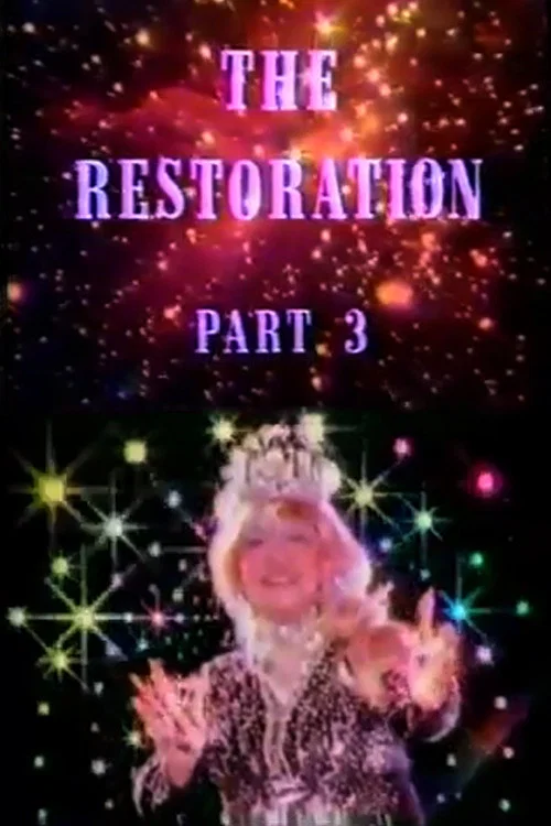 The Restoration Part 3 постер