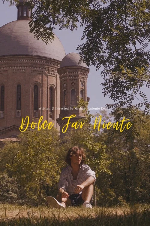 Dolce Far Niente (Sweet Doing Nothing) постер