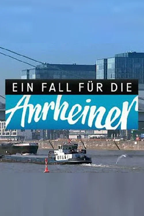 Ein Fall für die Anrheiner постер