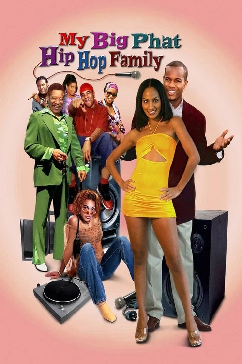 My Big Phat Hip Hop Family постер