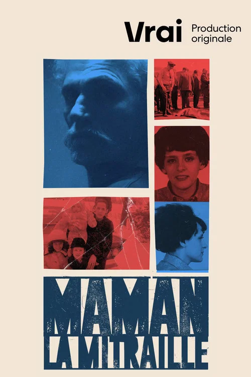Maman la mitraille постер