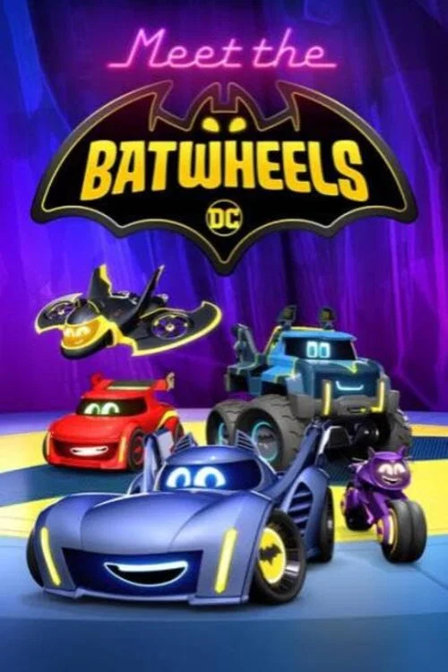 Meet the Batwheels постер