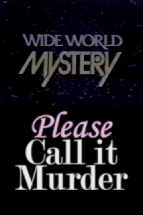 Please Call It Murder постер