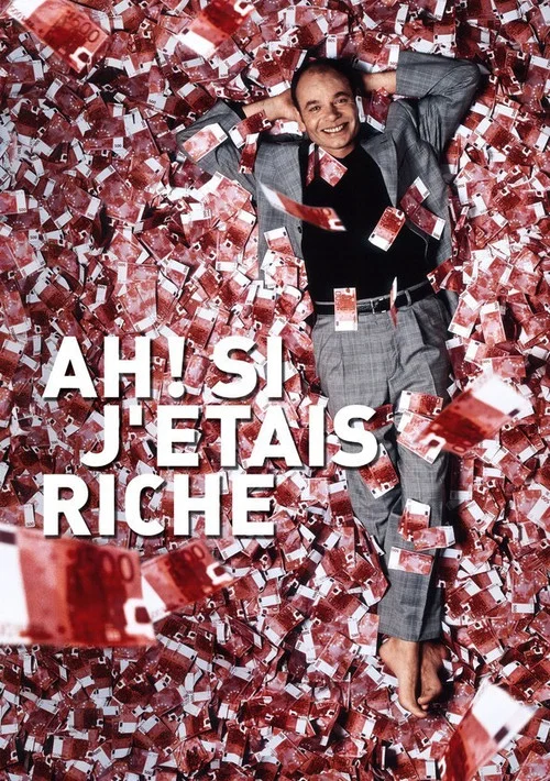 Если бы я был богат! постер