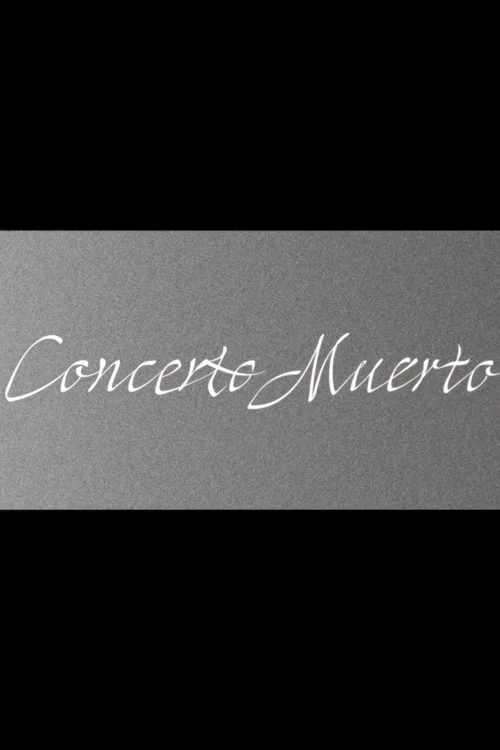 Concerto Muerto постер