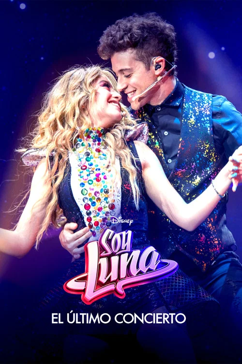 Soy Luna: The Last Concert постер