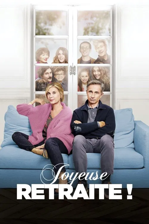 Joyeuse retraite ! постер
