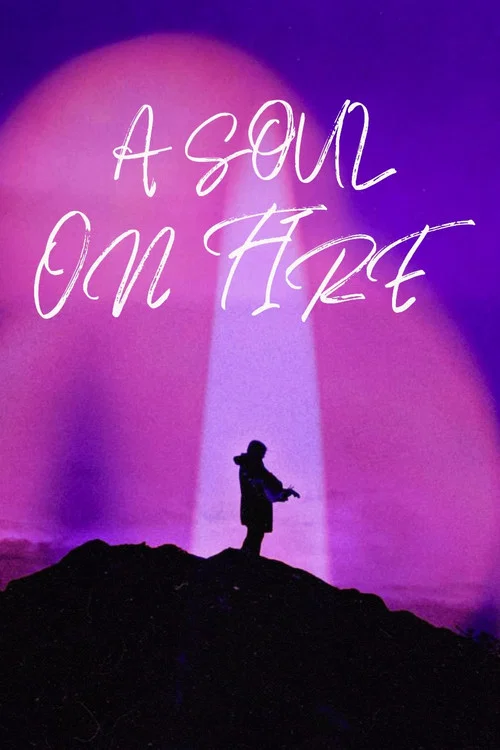 A Soul on Fire постер