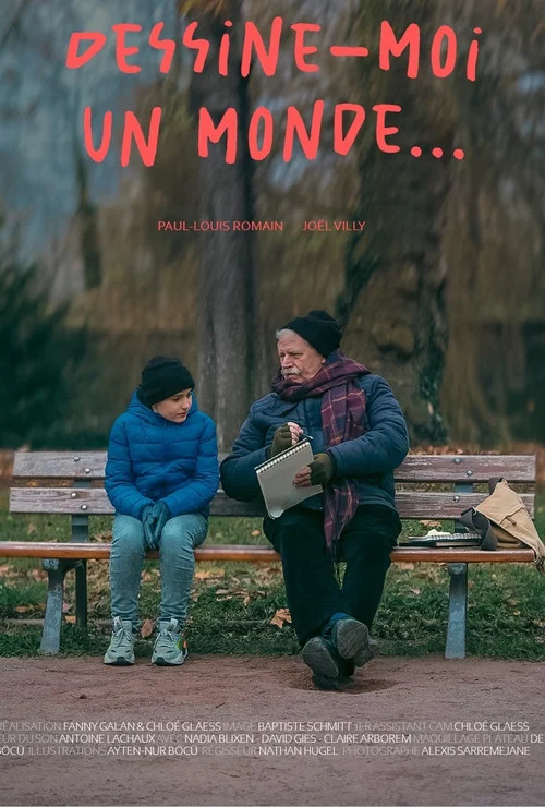 Dessine-moi un monde… постер